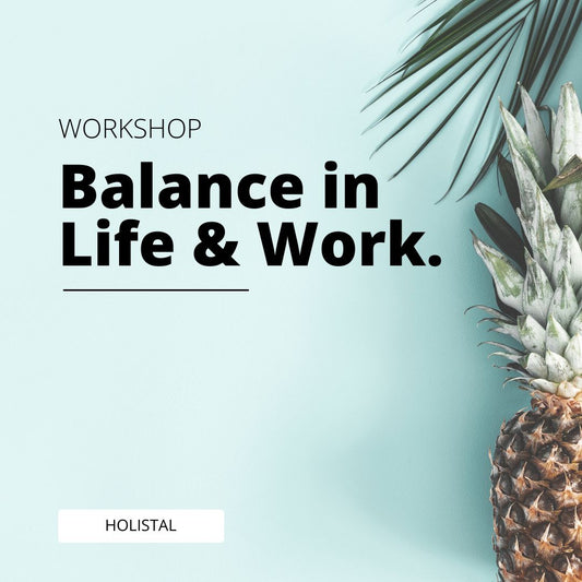 Balance in life and at Work